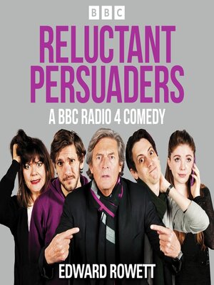 cover image of Reluctant Persuaders--The Complete Series 1-4